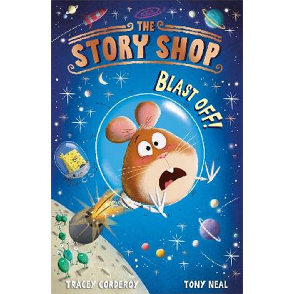 The Story Shop: Blast Off! (Paperback) - Tracey Corderoy